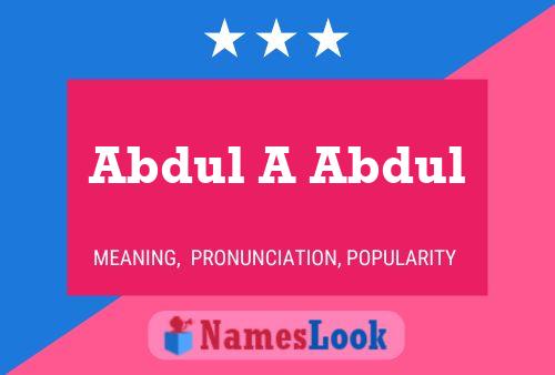 Abdul A Abdul 名字海报