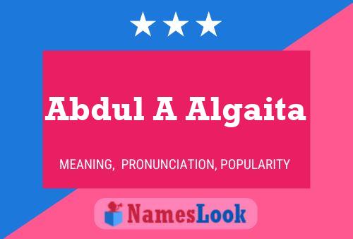 Abdul A Algaita 名字海报