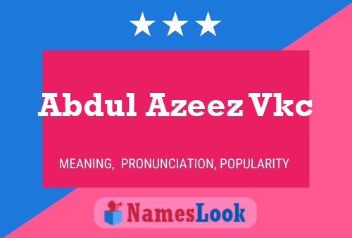 Abdul Azeez Vkc 名字海报