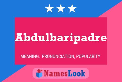 Abdulbaripadre 名字海报