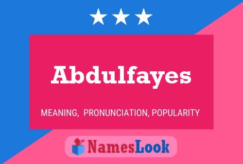 Abdulfayes 名字海报