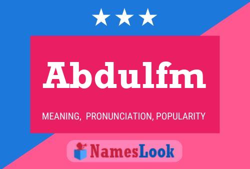 Abdulfm 名字海报