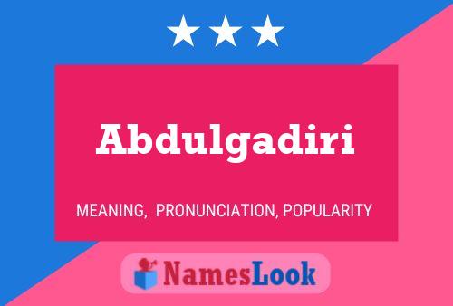 Abdulgadiri 名字海报