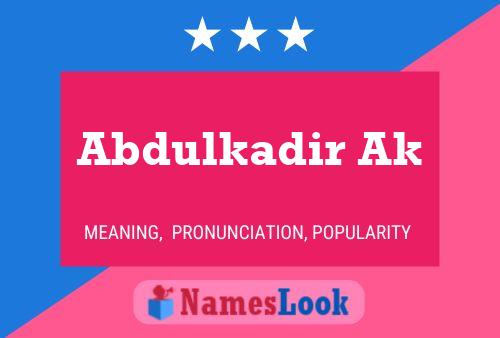 Abdulkadir Ak 名字海报