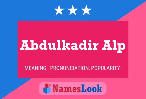 Abdulkadir Alp 名字海报