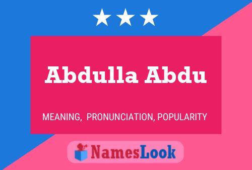 Abdulla Abdu 名字海报