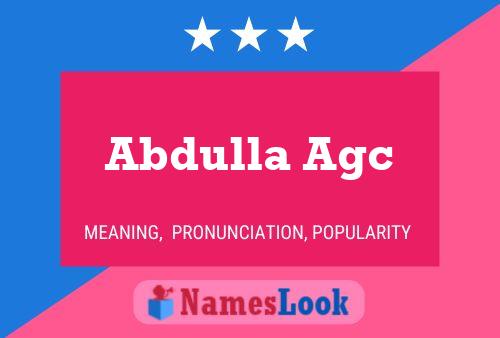 Abdulla Agc 名字海报