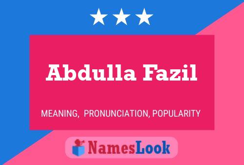 Abdulla Fazil 名字海报