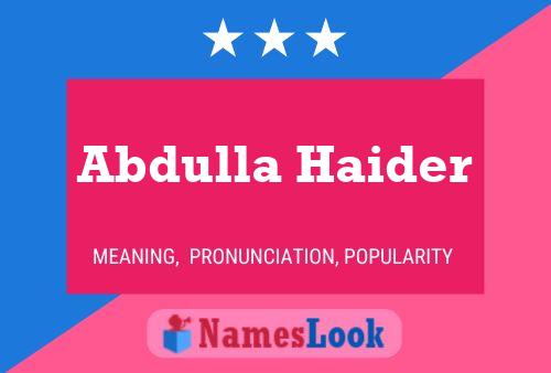 Abdulla Haider 名字海报