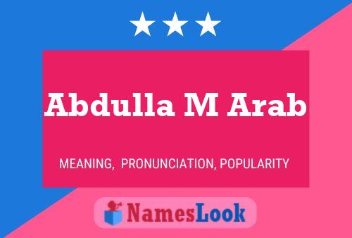 Abdulla M Arab 名字海报