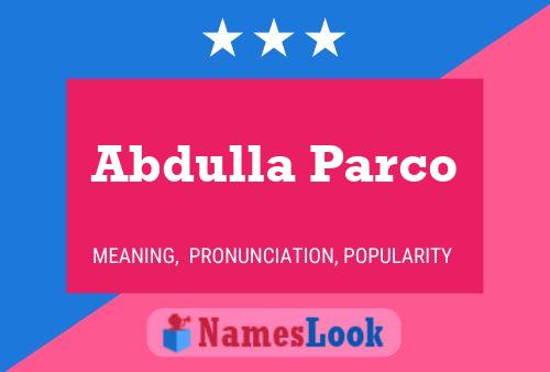 Abdulla Parco 名字海报