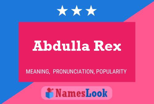 Abdulla Rex 名字海报