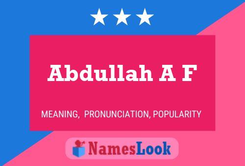 Abdullah A F 名字海报