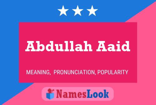 Abdullah Aaid 名字海报