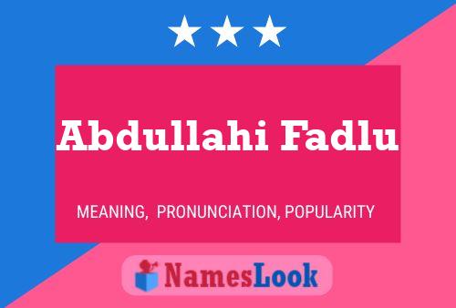 Abdullahi Fadlu 名字海报