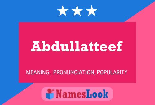 Abdullatteef 名字海报