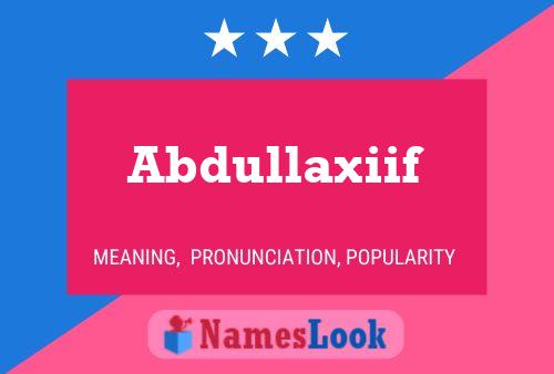 Abdullaxiif 名字海报