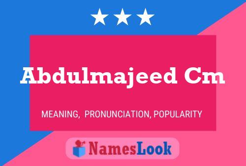 Abdulmajeed Cm 名字海报