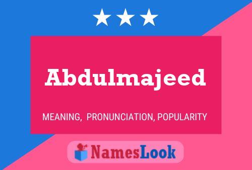 Abdulmajeed 名字海报