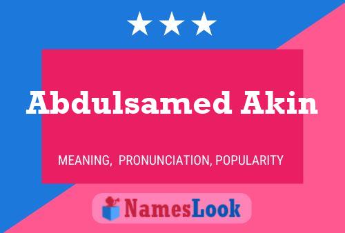 Abdulsamed Akin 名字海报