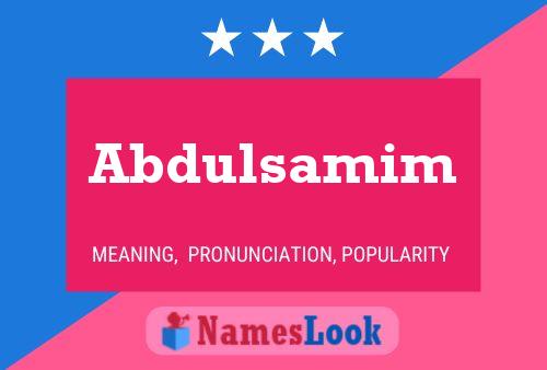 Abdulsamim 名字海报