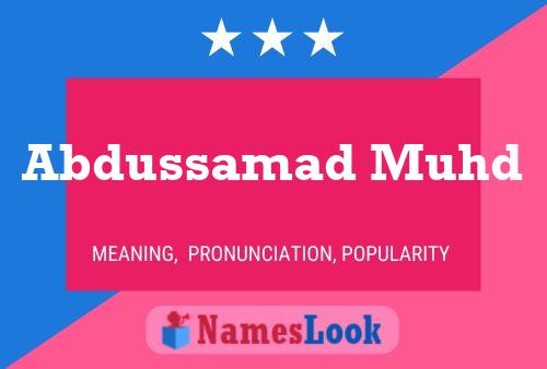 Abdussamad Muhd 名字海报