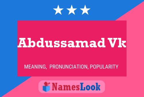 Abdussamad Vk 名字海报