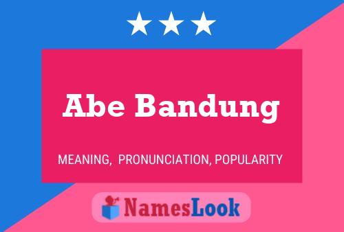 Abe Bandung 名字海报