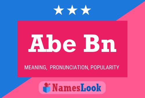 Abe Bn 名字海报