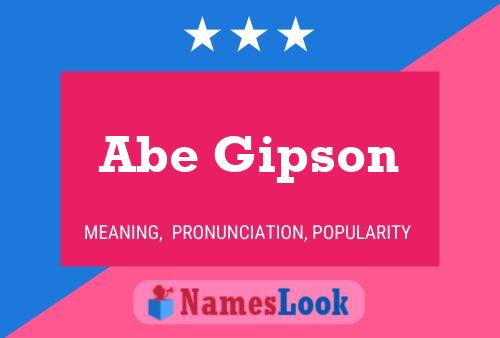 Abe Gipson 名字海报