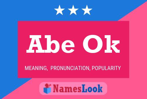 Abe Ok 名字海报