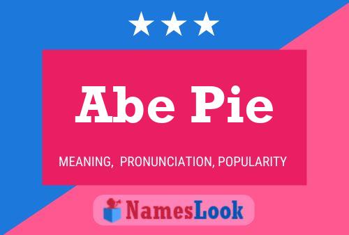 Abe Pie 名字海报