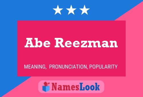 Abe Reezman 名字海报