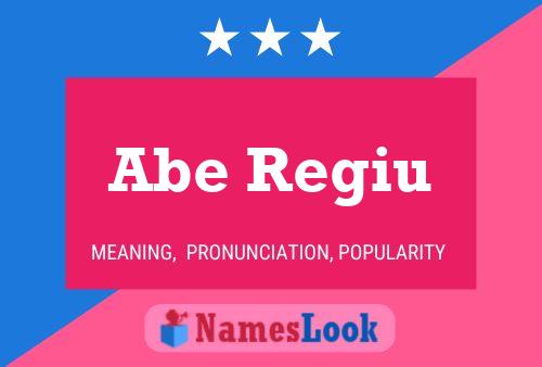 Abe Regiu 名字海报