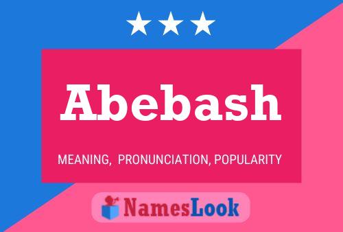 Abebash 名字海报