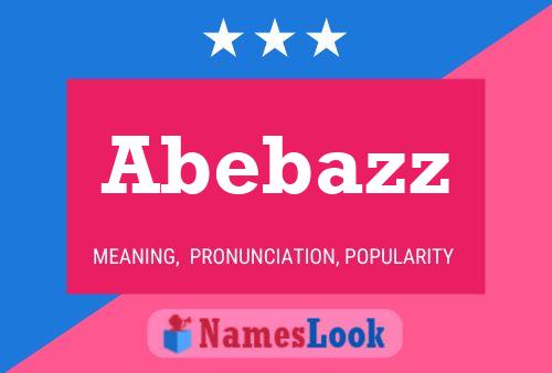 Abebazz 名字海报