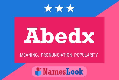 Abedx 名字海报