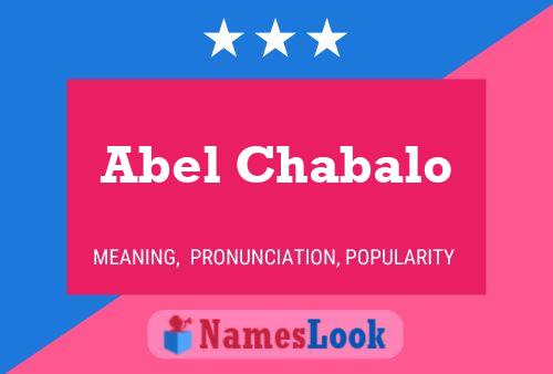 Abel Chabalo 名字海报