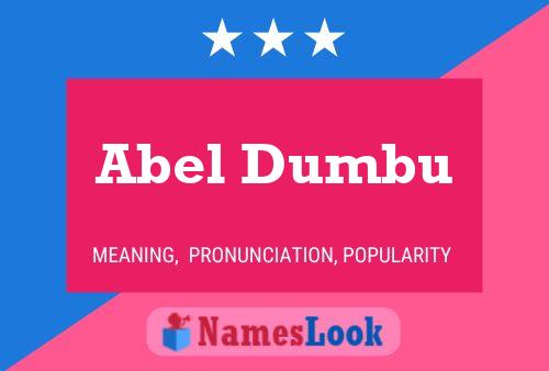 Abel Dumbu 名字海报