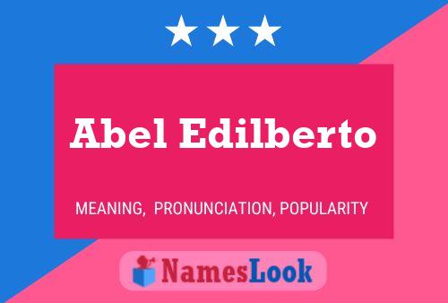 Abel Edilberto 名字海报