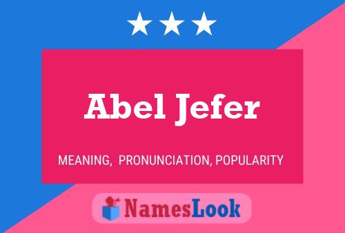 Abel Jefer 名字海报