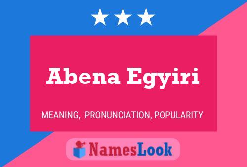 Abena Egyiri 名字海报