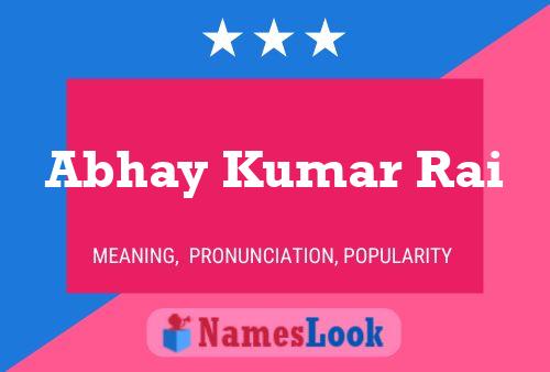 Abhay Kumar Rai 名字海报