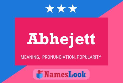 Abhejett 名字海报