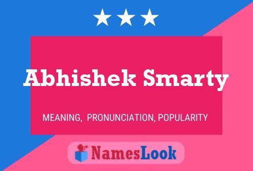 Abhishek Smarty 名字海报