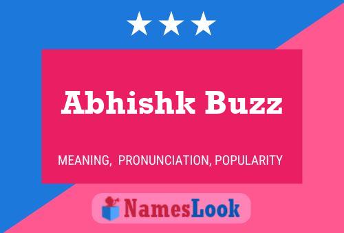 Abhishk Buzz 名字海报