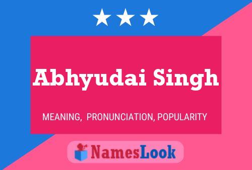 Abhyudai Singh 名字海报