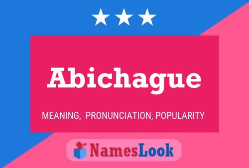 Abichague 名字海报