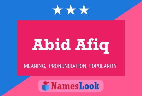 Abid Afiq 名字海报