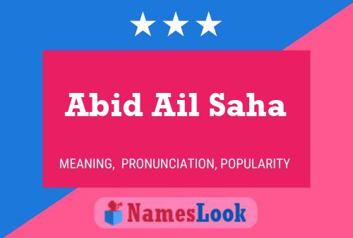 Abid Ail Saha 名字海报